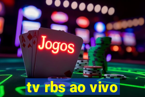 tv rbs ao vivo